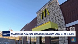 Video: Mcdonald's Mau Jual 8 Properti, Nilainya Capai Rp 2,5 Triliun