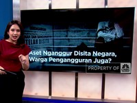 Video: Aset Nganggur Disita Negara, Warga Pengangguran Juga?