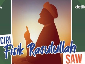 Ciri Fisik Rasulullah SAW