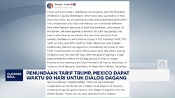 Video: Trump Tunda Tarif, Meksiko Diberi 90 Hari Negosiasi