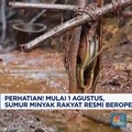 Video: Mulai 1 Agustus, Sumur Minyak Rakyat Resmi Beroperasi