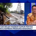 Video: Warga RI Sudah Resmi Boleh Ngebor Sumur Minyak, DPR Buka Suara