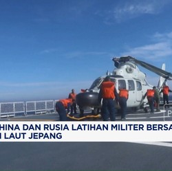 Video: China & Rusia Latihan Militer Bersama di Laut Jepang, Ada Apa?