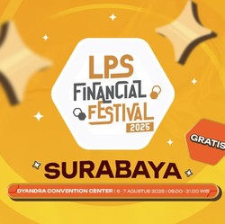 LPS Financial Festival Hadir di Surabaya, Yuk Segera Daftar!