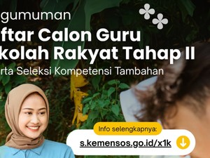 2.289 Peserta Lolos Seleksi Guru Sekolah Rakyat 2025 Tahap 2, Cek di Sini!
