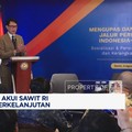 Video: Akhirnya! Uni Eropa Akui Sawit RI Sebagai Produk Berkelanjutan