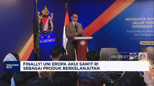 Video: Akhirnya! Uni Eropa Akui Sawit RI Sebagai Produk Berkelanjutan