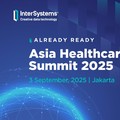 InterSystems Asia Healthcare Summit 2025 Hadir Lagi di Jakarta