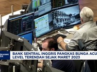Video: BoE Pangkas Bunga Acuan 25 BPS Level Terendah Sejak Maret 2023