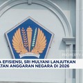 Video: Atas Nama Efisiensi, Sri Mulyani Siap Pangkas Anggaran 2026