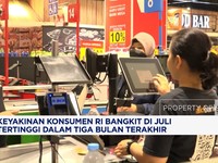 Video: Kepercayaan Konsumen RI Naik, Tertinggi dalam 3 Bulan