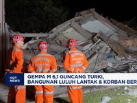 Video: Gempa M 6,1 Guncang Turki hingga RI Bakal Punya BBM Baru