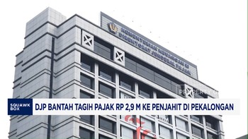 Video: DJP Bantah Tagih Pajak Rp 2,9 M Ke Penjahit di Pekalongan