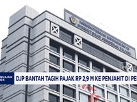 Video: DJP Bantah Tagih Pajak Rp 2,9 M Ke Penjahit di Pekalongan