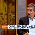 Video: KEK Jadi Kunci Pertumbuhan, Aturan Harus Ikuti Potensi Daerah