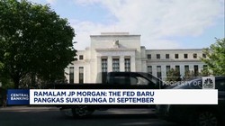 Video: Ramalan JP Morgan: The Fed Baru Pangkas Suku Bunga di September