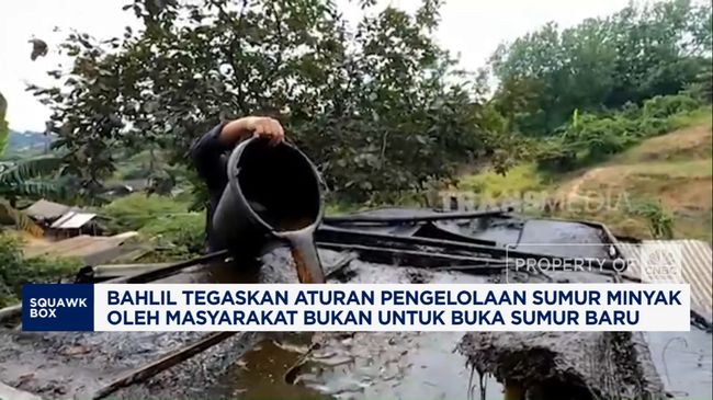 Video: Bahlil Sebut Pengelolaan Sumur Minyak Rakyat Khusus Sumur Tua