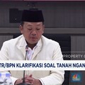 Video: Menteri ATR/BPN Klarifikasi Soal Tanah Nganggur