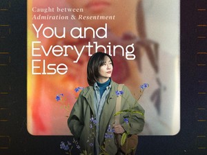 Sinopsis You and Everything Else, Drakor Original Netflix Terbaru