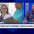 Video: RI Kebut Peningkatan RS, Targetkan Layanan Kesehatan Dunia