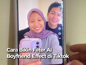 Video Cara Bikin AI Girl/Boyfriend Effect di Tiktok