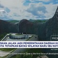 Video:Delapan Patok Terpasang, Otorita Tetapkan Batas Wilayah Baru IKN