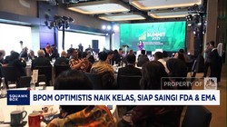 Video: BPOM Optimistis Naik Kelas, Siap Saingi FDA & EMA