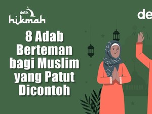 8 Adab Berteman bagi Muslim yang Patut Dicontoh