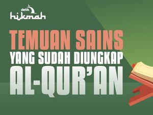 7 Temuan Sains yang Sudah Diungkap Al-Quran