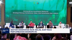 Video: Sektor Kesehatan Naik Kelas, Siap Pacu Pertumbuhan Ekonomi 8%