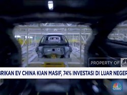 Video: Pabrikan EV China Kian Masif, 74% Investasi di Luar Negeri
