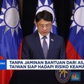 Video: Taiwan Siap Hadapi Risiko Keamanan Sendiri