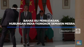 Video: Bahas Isu Perbatasan,  Hubungan India-Tiongkok Semakin Mesra