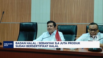 Video: Badan Halal: Sebanyak 9,4 Juta Produk Sudah Bersertifikat Halal