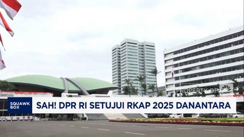 Video: Sah! DPR RI Setujui RKAP 2025 Danantara
