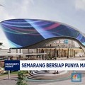 Video: Semarang Bersiap Punya Mal Terbesar di Indonesia