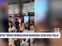 Video: Detik-detik Teror Pembakaran Bandara Guncang Italia