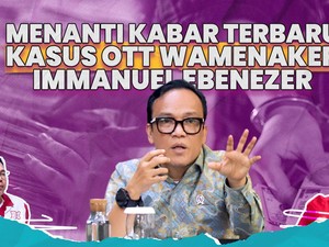 Menanti Kabar Terbaru Kasus OTT Wamenaker Immanuel Ebenezer