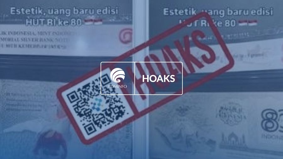 Narasi uang rupiah edisi 80 tahun kemerdekaan Republik Indonesia dengan gambar Ir. Soekarno, Bendera Merah Putih, peta Indonesia, Garuda Pancasila adalah tidak benar atau hoaks. (Dok. komdigi)