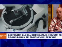 Video: Geopolitik Memanas, Industri Bahan Peledak RI Raup Peluang Baru
