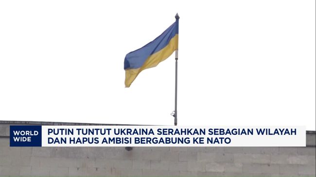 Video: Putin Mau Ukraina Serahkan Sebagian Wilayah dan Larang Masuk NATO
