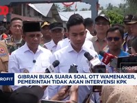 Video: OTT Wamenaker, Gibran: Pemerintah Tidak Akan Intervensi KPK