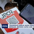 Video: Transaksi Kerja Sama LCT RI-Jepang Tembus USD 5,1 Miliar