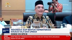Video: Indonesia Siap Bentuk Kementerian Khusus Haji dan Umrah