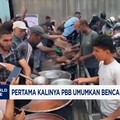 Video: Pertama Kalinya PBB Umumkan Bencana Kelaparan di Gaza