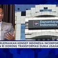Video: Kolaborasi Pengusaha & Danantara Kejar Target Ekonomi 8%