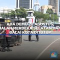 Ada Demo 28 Agustus, Jalan Merdeka Selatan dan Balai Kota Ditutup