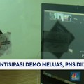 Video: Antisipasi Demo Meluas, PNS Diizinkan WFA