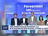 Video: Wujudkan Banking 4.0, BTN Hadirkan BTN Digital Store di BEI