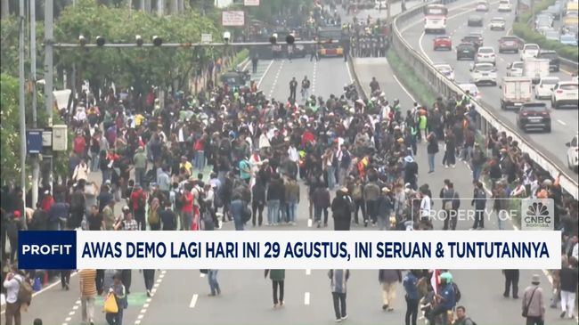 Video: Waspada Demo Hari Ini 29 Agustus, Ini Seruan dan Tuntutannya